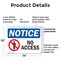 Signmission No Access OSHA Notice Sign, Plastic, 14in W x 10in L, 2PK OS-2PACK-NS-P-1014-L-14341 - alternate 2